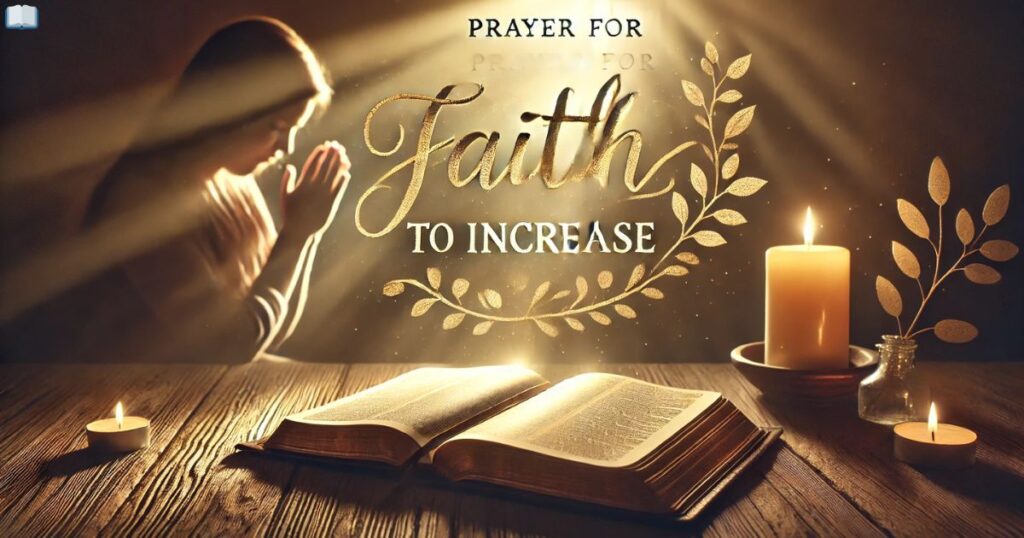 Prayer for Faith to Increase