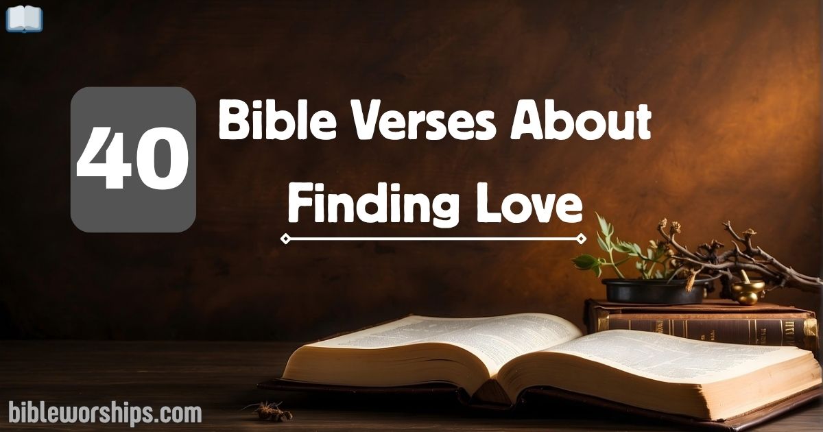 Bible Verses About Finding Love