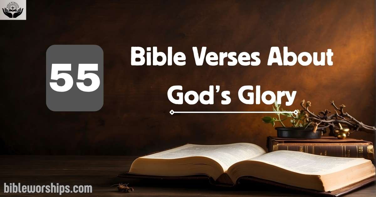 Bible Verses About God’s Glory