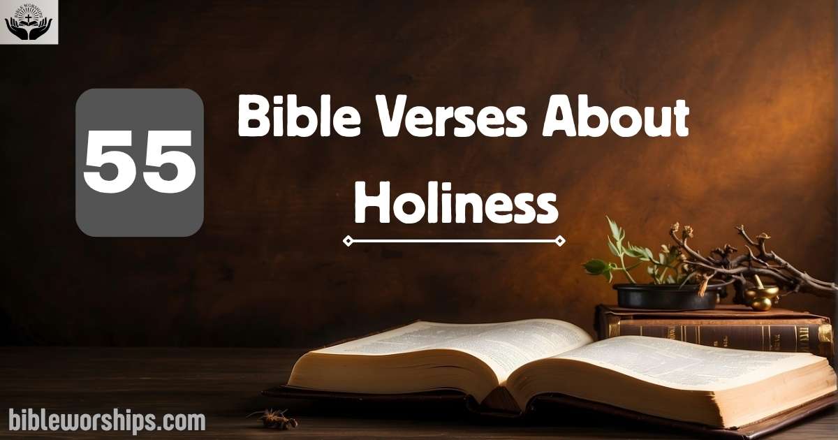 Bible Verses About Holiness
