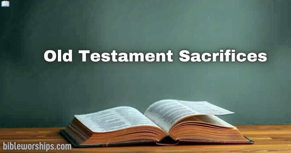 Old Testament Sacrifices