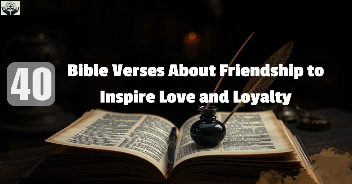 Bible Verses About Friendship